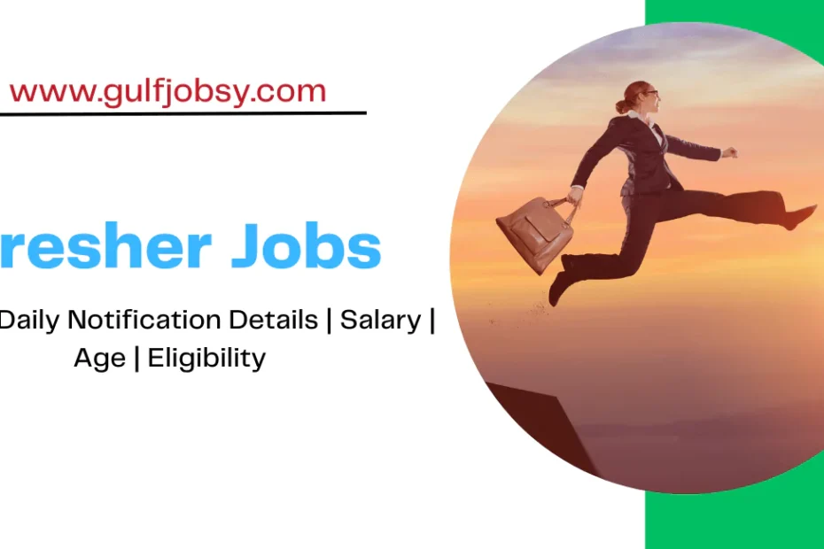 Fresher Jobs